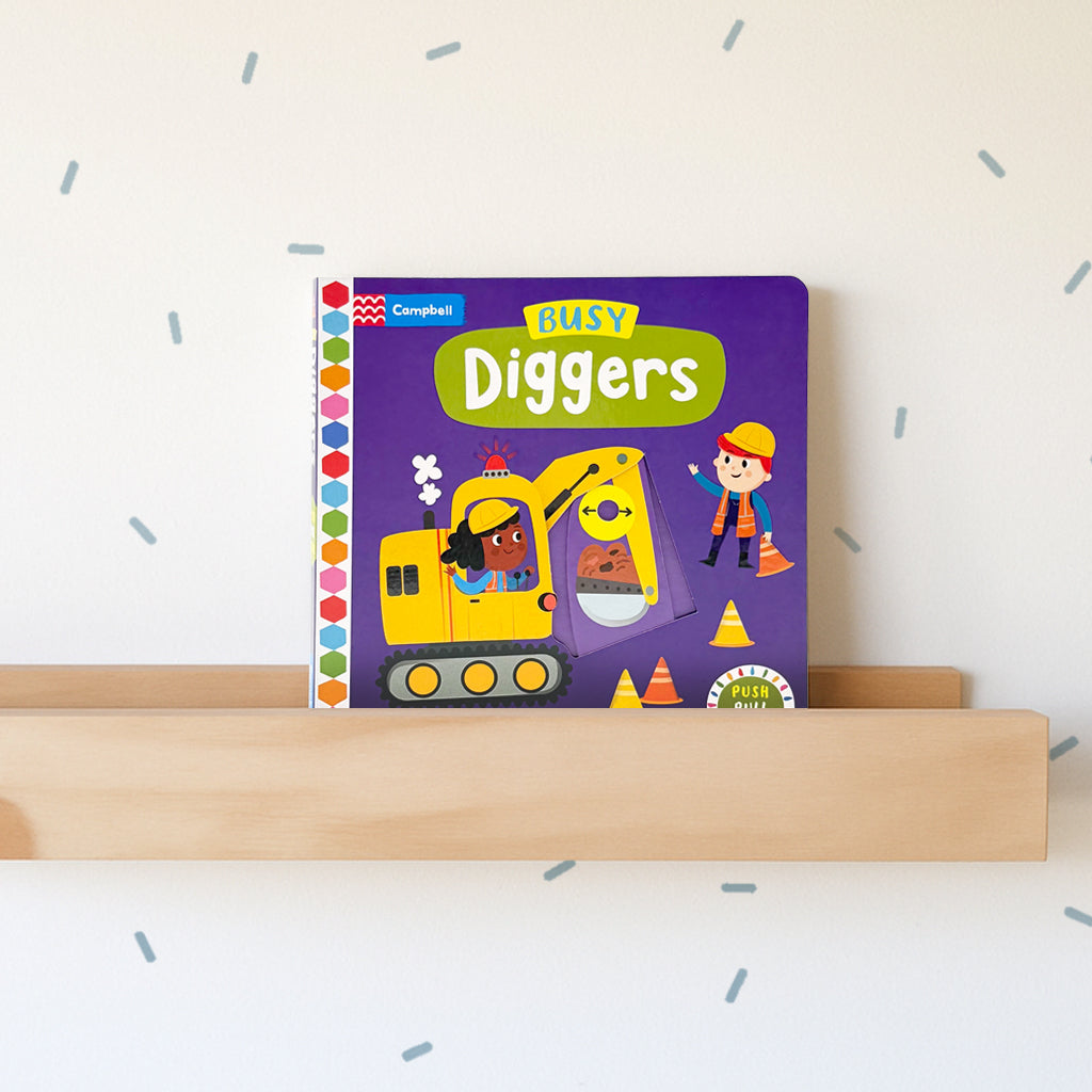 Busy Diggers: A Push, Pull, Slide Board Book
